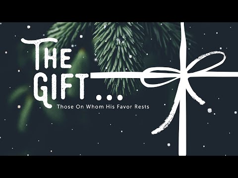 Sinners Over Saints? | 12-03-22 | The Gift  (Part 1 of 4)