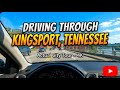 Driving Through Kingsport Tennessee