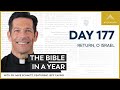 Day 177: Return, O Israel — The Bible in a Year (with Fr. Mike Schmitz)