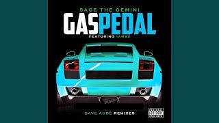 Gas Pedal (Dave Audé Radio Remix)