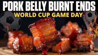 Pork Belly Burnt Ends So Good They’ll Score EVERY Time! 🔥 World Cup Game Day BBQ