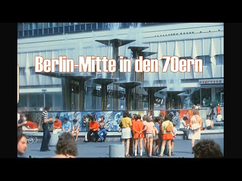 Ost-Berlin in den 70er & 80ern - Berlin-Mitte & mehr - East Berlin - amateur footage