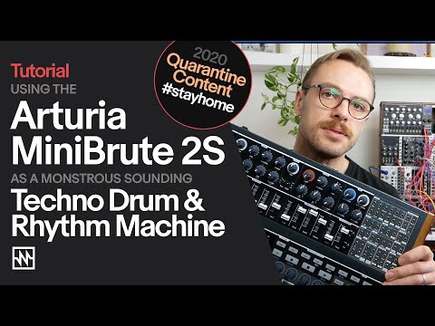 Tutorial: Using the Arturia MiniBrute 2S as a Monstrous Techno Drum & Rhythm Machine