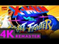 X Men Vs Street Fighter REMASTERED 4K HD INTRO