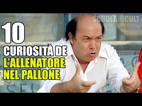 🌟10 CURIOSITÀ de 🎥 "L'ALLENATORE NEL PALLONE" - Con noi anche Lino Banfi - ScuolaDiCult