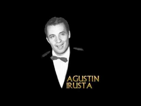 Agustín Irusta - No Te Engañes Corazón