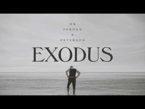 Exodus with Jordan Peterson | Official Trailer