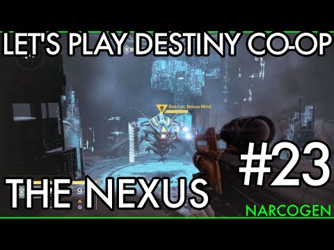 Let's Play Destiny Co-Op #23: The Nexus
