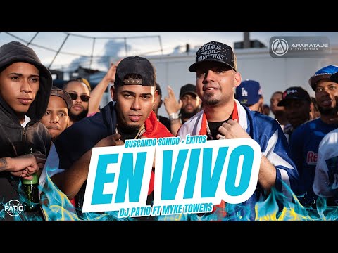 Myke Towers x Dj Patio - Buscando Sonido + Éxitos en vivos