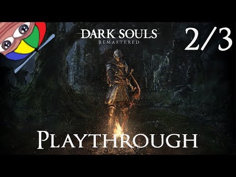 Dark Souls Remastered! - 100% doing everything | Part 2