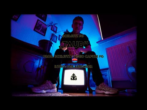 Schmutz - Taub // JUICE Premiere