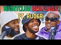 Nightclub RED FLAGS 🚩 Ft. @ruger_official | 90s Baby Show