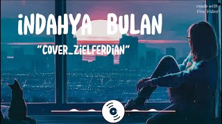 Download lagu Indahnya bulan tak seindah wajahmu _ cover ziell ferdian | lirik mp3 Download lagu Indahnya bulan tak seindah wajahmu _ cover ziell ferdian | lirik mp3
