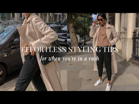 How to always look put together in a rush | effortless & chic styling tips