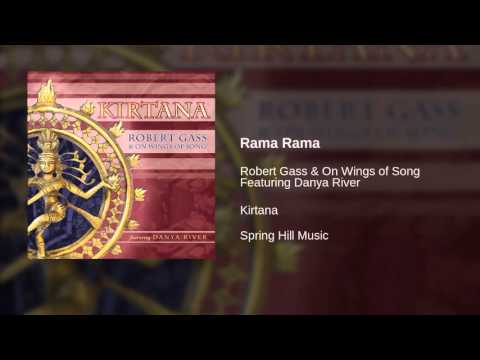 Robert Gass & On Wings of Song Featuring Danya River - Rama Rama