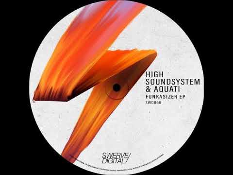High Soundsystem, AQUATI - You Didn't Have To Stop (Original Mix) [SWERVE DIGITAL]