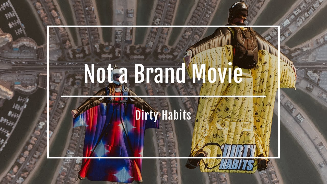 Dirty Habits - Not a Brand Movie