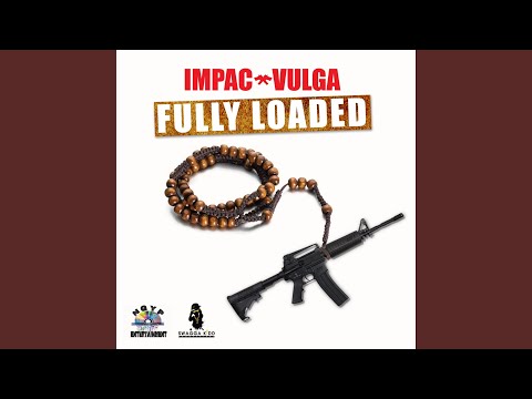 Fully Loaded (feat. Impac)
