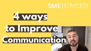 4 Ways to Improve Communication Within Your Organization