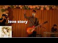 love story - taylor swift (live guitar cover)