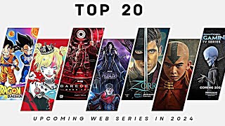 Top 20 Upcoming Web Series In 2024 | Marvel / DC / Amazon Prime / Netflix Web Series In 2024 | Hindi