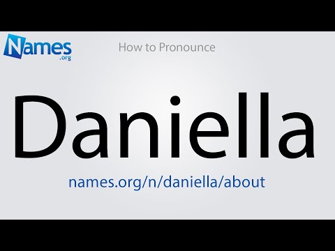 How to Pronounce Daniella