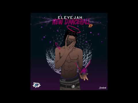 Eleyejah - Full Ah Vybz (Official Audio)