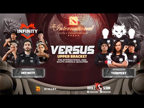 Infinity vs Tempest - The International 2022: South America Qualifier - Upper Bracket - BO3