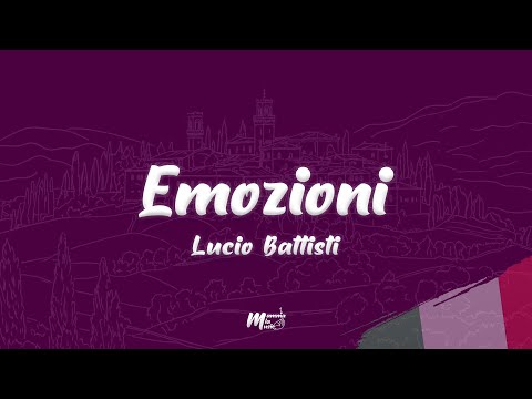 Lucio Battisti - Emozioni (Testo / Lyrics)