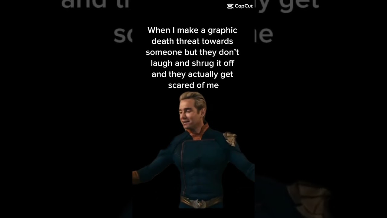 I’m just kidding bro#memes#funny#real#relatable#relatablememes#darkhumor#theboys#homelander