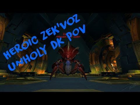 Heroic Zek'voz, Herald of N'zoth vs Parse Culture (Unholy DK POV)
