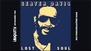 Geater Davis : My Love Is So Strong For You