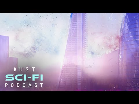 Sci-Fi Podcast “Flight 008” | Episode 6 – Collapse-12C | DUST