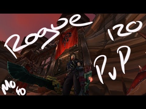 World of Warcraft: Battle for Azeroth | Max Level 120 PvP | Rogue