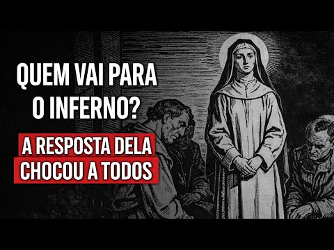 Perguntaram a Santa Faustina: 'Quem vai para o inferno?' - Sua resposta chocou a todos na sala