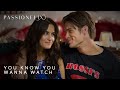 You know you wanna watch | PASSIONFLIX