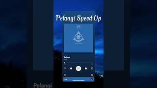 Download lagu Pelangi Speed Up mp3