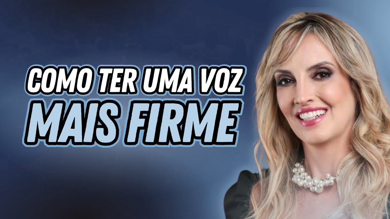 COMO FALAR COM FIRMEZA | Aprenda a ter uma voz confiante em suas apresentações