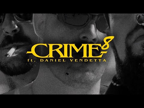 Crime #8 (con Daniel Vendetta & DJ Can)
