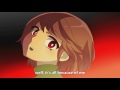 Undertale You Re Gonna Go Far Frisk Genocide AMV