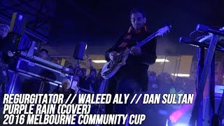 Waleed Aly + Regurgitator + Dan Sultan // Purple Rain (Cover) // 2016 Melbourne Community Cup