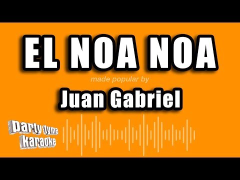 El Noa - Pistas De Juan Gabriel