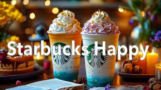 Happy Starbucks Coffee Jazz Music ☕ Soft Bossa Nova Background Music For Happy Moods, Stress Relief