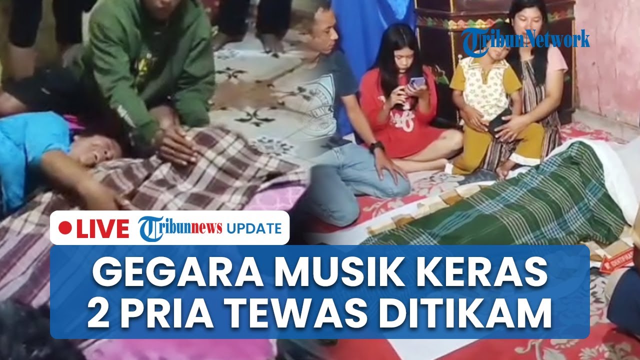 LIVE: Mertua & Menantu Tewas Ditikam Tetangga di Gowa gegara Musik Keras, Pelaku Serahkan Diri