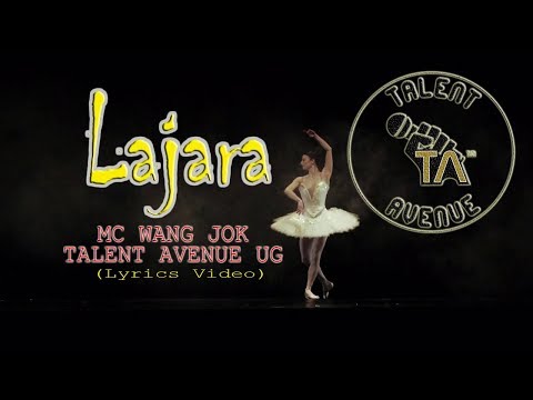 LAJARA MC WANG JOK TAUG (Lyrics Video)