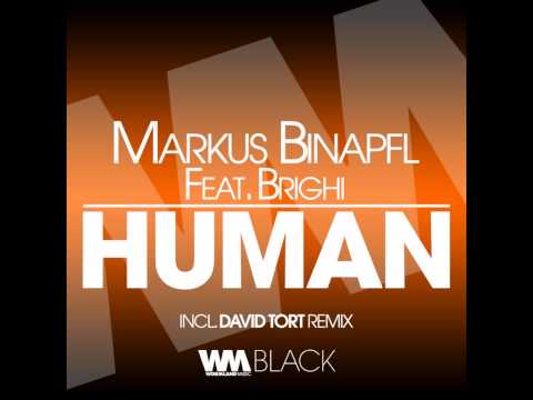 Markus Binapfl - Human (David Tort Remix)