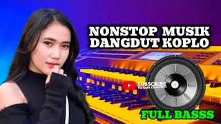 Download lagu NONSTOP LAGU DANGDUT KOPLO 90'AN // AUDIO MANTUL BIKIN SUASANA SYAHDU mp3