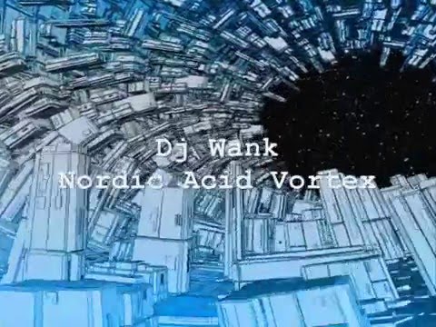 Dj Wank - Nordic Acid Vortex (Rotraum Music)