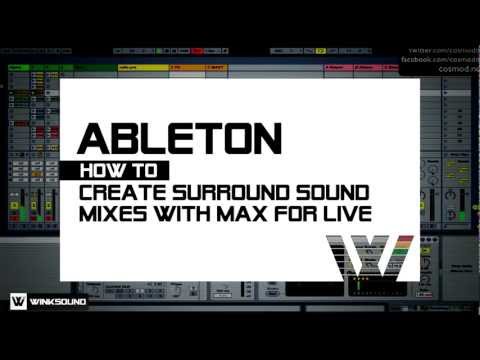 Ableton Live: Create Surround Sound Mixes With Max For Live | WinkSound