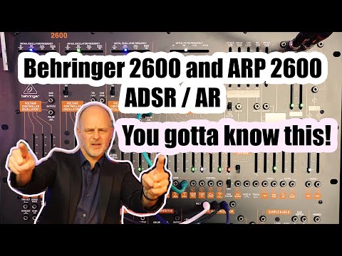 You need to know this about the ADSR/AR of the Behringer 2600 and ARP 2600